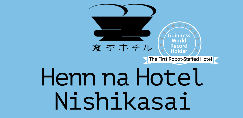 Henn na Hotel is the “first ever robot-staffed hotel”